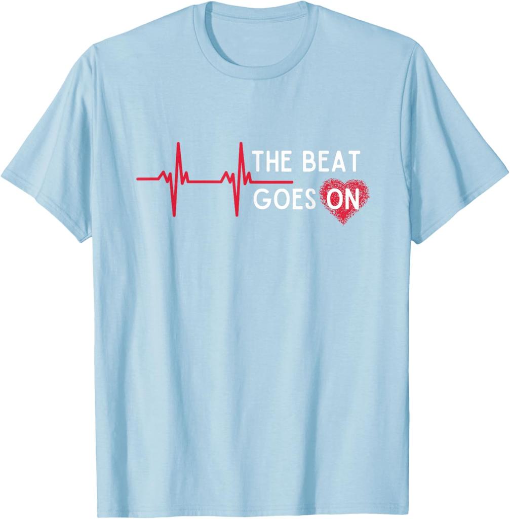 Heart Attack Surgery The Beat Goes On Survivor Rehab Recover T-Shirt Graphic Tee Casual Daily Tee Unisex Holiday
