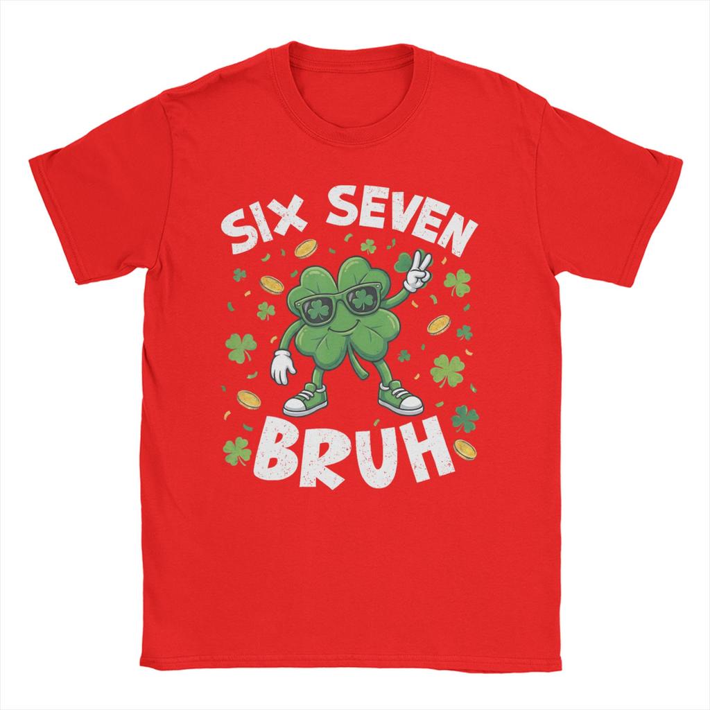 Funny Meme Six Seven Bruh St Patricks DayTShirt Summer Cotton T Shirts Unisex Fashion Tshirt Short Sleeves