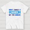 Dont Judge A Book By Its Movie Cotton Casual Cool Loose T-Shirt