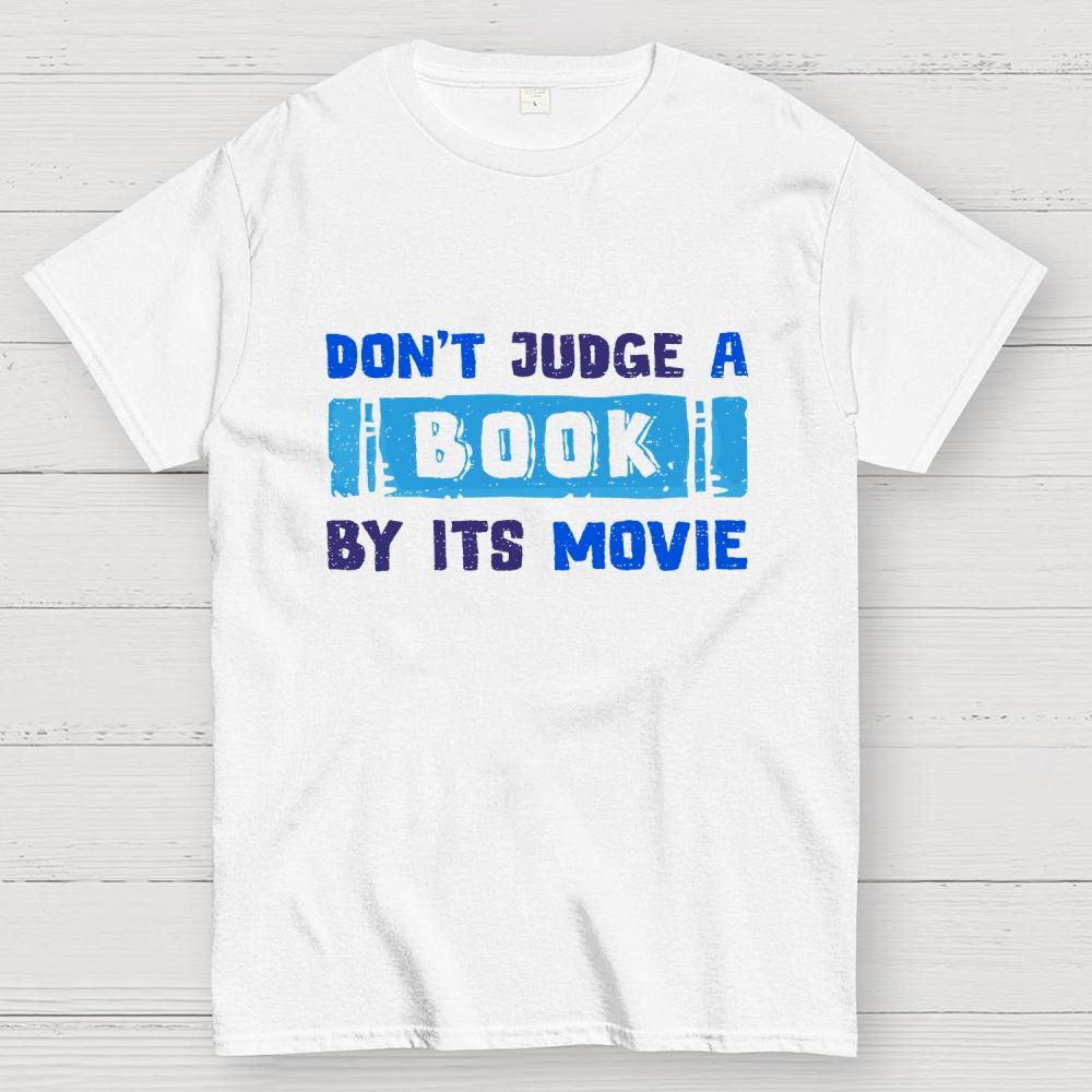 Dont Judge A Book By Its Movie Cotton Casual Cool Loose T-Shirt