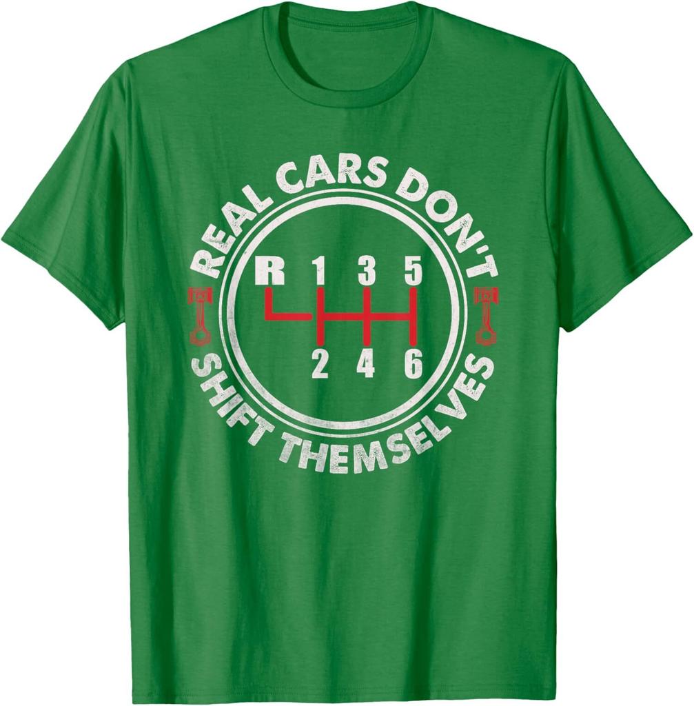 Real Cars Dont Shift Themselves Funny Auto Racing Unisex T-Shirt