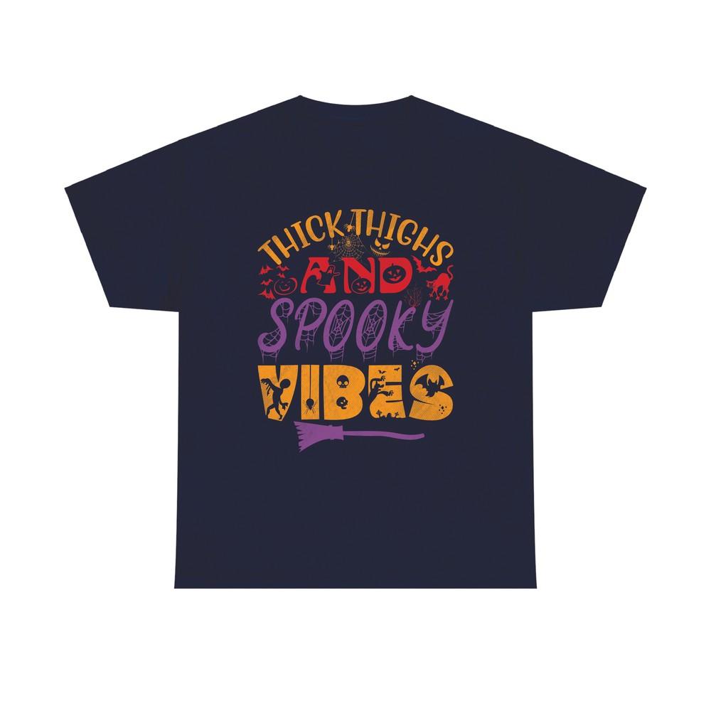 Thick Thighs Halloween T Shirt Bootiful Thighs Spooky Vibes Unisex Tee Top