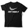 Farming T Shirt Just Farm It Unisex Funny Farmer Tractor Young Farmer Gift