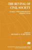 The The Revival of Civil Society : Global and Comparative Perspectives Book