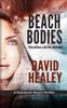 Книга Beach Bodies : A Rehoboth Beach Thriller