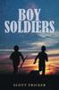 The Boy Soldiers Book