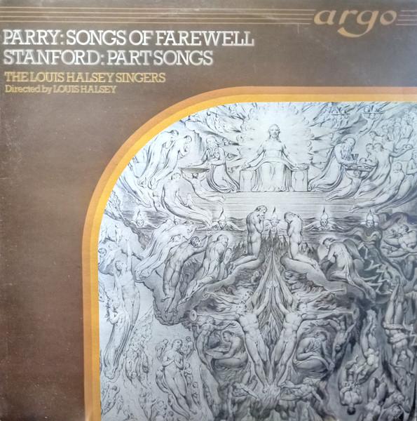 LP Record PARRY, STANFORD, THE LOUIS HALSEY S - Songs Of Farewell / Part Songs ZK58 ARGO UK Classical Used