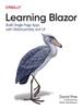 Книга Learning Blazor : Build Single-Page Apps with Webassembly and C#