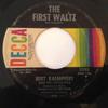 7inch Record BERT KAEMPFERT & HIS ORCHESTRA - The First Waltz / Somebody Loves Yo 32283 DECCA 1968 US Pop Used