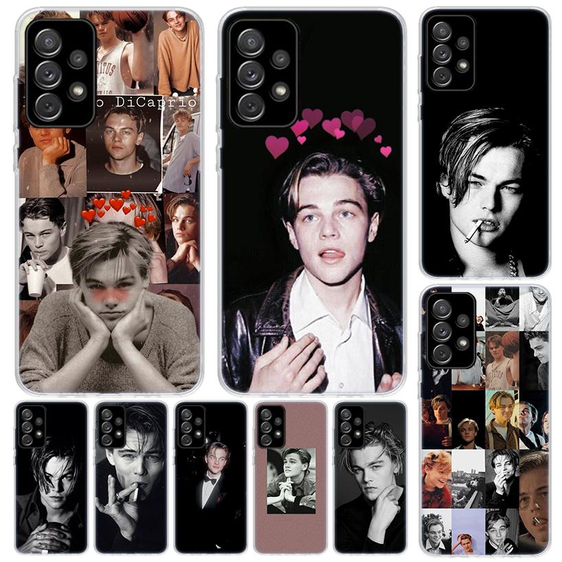 Leonardo Dicaprio Young Phone Case For Samsung Galaxy A15 A14 A54 A13 A53 A12 A52S A55 A22 A23 A24 A32 A33 A34 A25 A35 A03S A04S