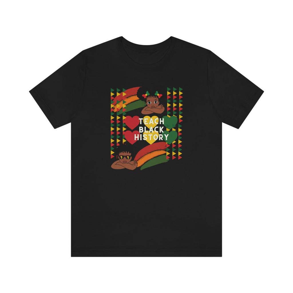 Teach Black History, Black History, Black History Month, Jersey Short Sleeve Tee