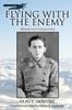 Книга Flying With The Enemy : Memoir of a Young Cadet