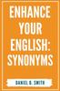 Книга Enhance Your English : Synonyms