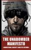 Книга The Unabomber Manifesto : Industrial Society and Its Future