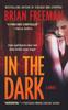 Книга In The Dark by Brian Freeman - Paperback