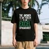 Ответ на любую проблему — это футболка с принтом таблицы Excel, подарок на день рождения, милый подарок на годовщину, день рождения, футболка