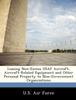 The Leasing Non-Excess USAF Aircraft, Aircraft-Related Equipment and Other Personal Property To Non-Government Organizations Book