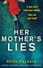 Книга Her Mother's Lies : A Gripping Psychological Thriller with a Stunning Twist