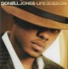 CD DONELL JONES - Life Goes On 07822147602 Untouchables Re 2002 Canada Soul/Funk Used