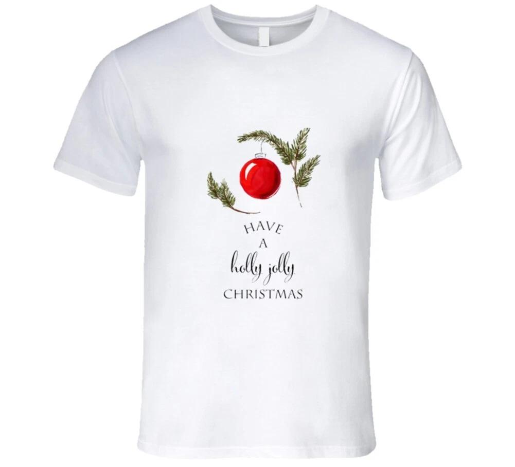 Have A Holly Jolly Christmas Holiday Premium Gift T Shirt Mens Kids Womens Boys girls children