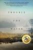 Книга Trouble the Water