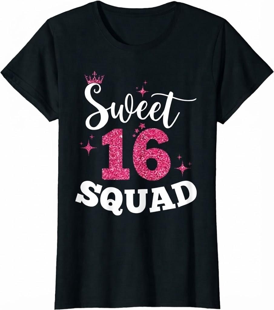 Sweet 16 Squad Girl Sixteenth Birthday Quote Gift Unisex T-Shirt S-5XL