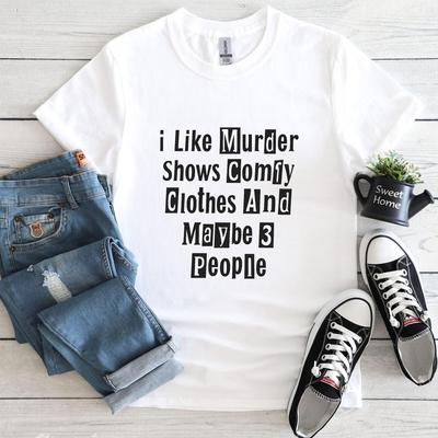 True Crime Я Люблю Шоу про Убийства Уютная Одежда И Возможно 3 Человека Футболка, Crime#31