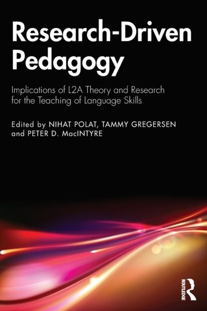Книга Research-Driven Pedagogy : Implications of L2A Theory and Research for the Teaching of Language Skills