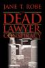 Книга The Dead Lawyer Conspiracy