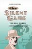Книга Silent Game : The Real World of Imaginary Spies