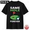 Unisex Tshirt Same Hole Forever Golf Funny Bachelor Party Wedding Groom Novelty 100 Cotton Loose Soft Tshirt Short Sleeve Tee