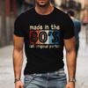 Мужские футболки Сделано в 80-х Все Оригинальные Детали Ретро Винтажная Летняя Футболка для Мужчин Повседневные Футболки с Круглым Вырезом Уличная Одежда Топы