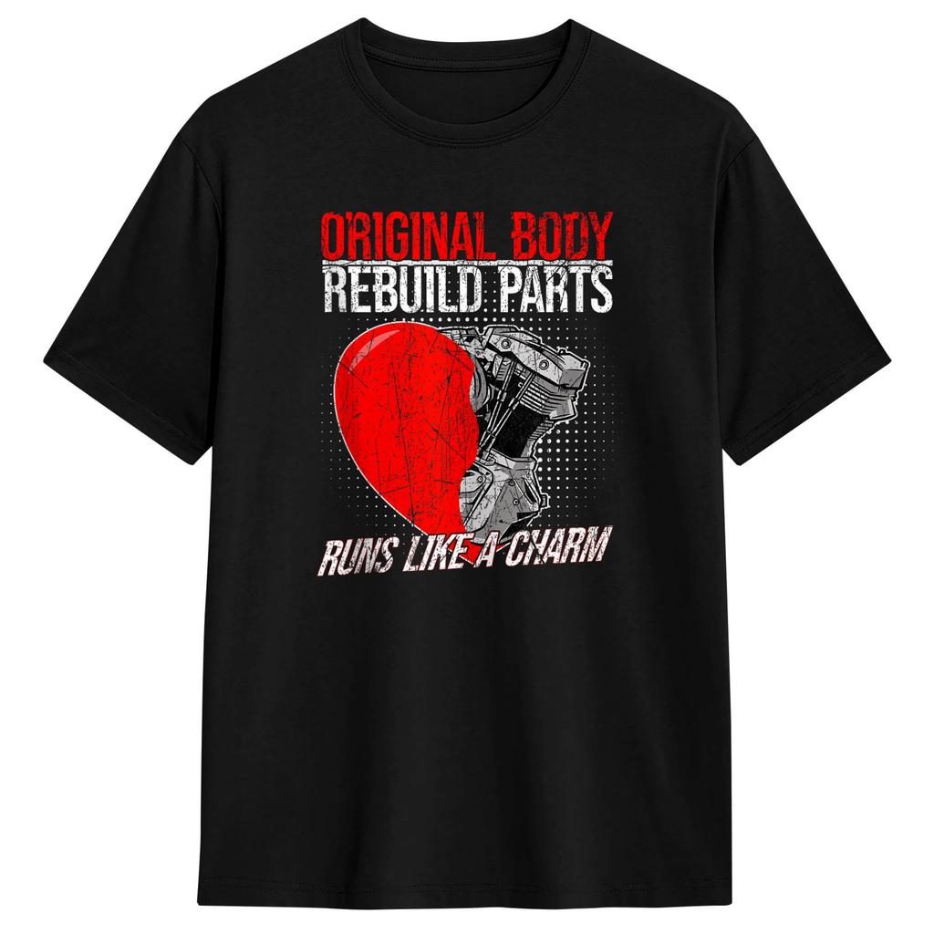 Original Body Rebuild Parts Open Heart Surgery Survivor TShirt Summer TShirts Cotton O Neck 6XL Top Tees ShortSleeve Tshirt