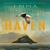 Haven by Emma Donoghue Hardback Book 9781529091113