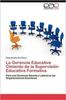 Книга La Gerencia Educativa Cimiento De La Supervision Educativa Formativa