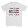 Operation Epic Fury Tshirt For Unisex Unisex Fun 100 Cotton Tees Crew Neck Short Sleeve T Shirt New Arrival Clothes