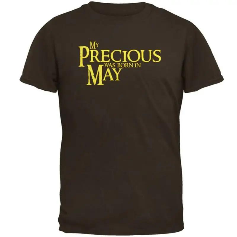 My Precious Was Born In May Unisexs T Shirt