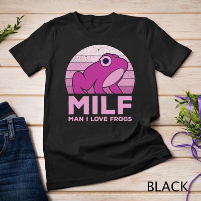 Милые вещи с лягушками Я люблю MILF Мужчина Я люблю лягушек Унисекс футболка