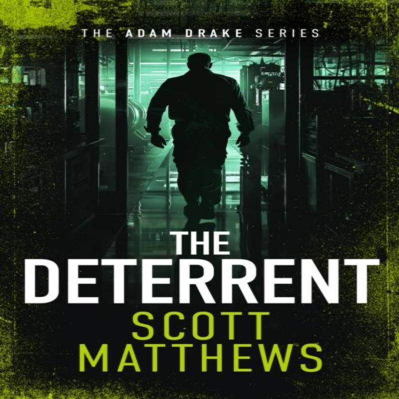 The Deterrent by Scott Matthews Paperback Book 9781036701277