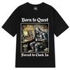 orn To Quest Forced To Clock in Funny Office Work Meme Tshirt Men Women Hip-hop T-shirts Short-sleeved Casual Cotton T-shirts 1
