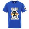 Funny Cool Cat 2025 Unisexs Everything is Fine Logo Print Summer Refreshing and non stick to the body Round Neck Tshirt