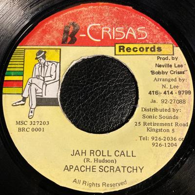 7-дюймовая пластинка APACHE SCRATCHY Jah Roll Call BRC0001 BCrisas Record Ямайка Регги Ска Даб Б/у