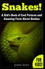 Книга Snakes! A Kid's Book Of Cool Images And Amazing Facts About Snakes : Nature Books for Children Series : 1