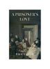 Книга A Prisoner's Love