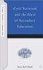 The Cyril Norwood and the Ideal of Secondary Education Book