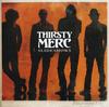 CD THIRSTY MERC Слайд-шоу 5144204302 MUSHROOM 2007 Австралия Рок Б/у