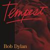 LP Пластинка BOB DYLAN - Tempest 88725457601 Columbia, Sony 2012 Европа Рок