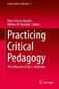 The Practicing Critical Pedagogy : The Influences of Joe L. Kincheloe : 2 Book