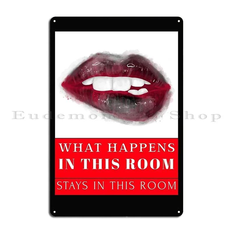 What Happens In This Room Stays In This Room Metal Sign Living Room Designing Cinema Wall Mural Cinema Tin Sign Poster