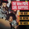 LP Record WEE PAPA GIRL RAPPERS - The Beat, The Rhyme, The Noise HIP67 Jive 1988 UK Rap & Hip-Hop/R&B Used
